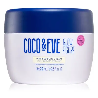 Coco & Eve Glow Figure Whipped Body Cream výživný tělový krém s vůní Lychee & Dragon Fruit 212 m