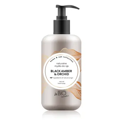 beBIO Home & Spa přírodní mýdlo na ruce Black Amber & Orchid 300 ml