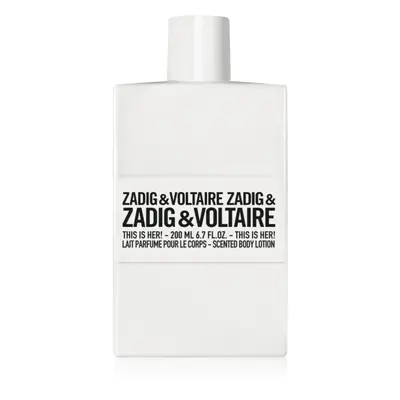 Zadig & Voltaire THIS IS HER! tělové mléko pro ženy 200 ml