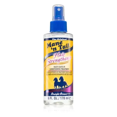 Mane 'N Tail Hair Strengthener bezoplachový sprej pro posílení vlasů 178 ml