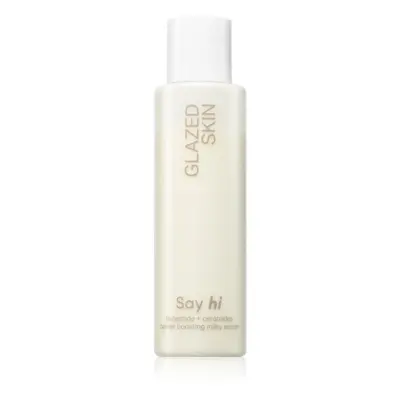 Say Hi Glazed Skin zpevňující pleťové sérum 100 ml