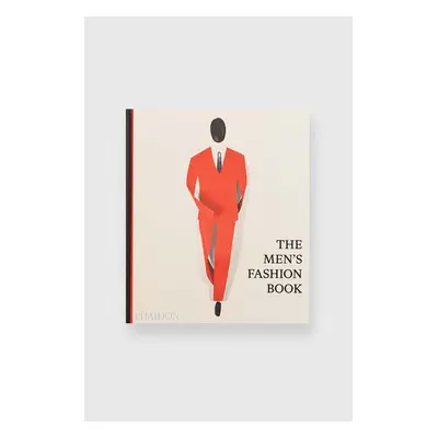 Knížka The Men’s Fashion Book by Phaidon Editors, English