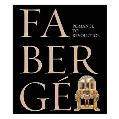 Knížka Faberge : Romance to Revolution by Tristram Hunt, English