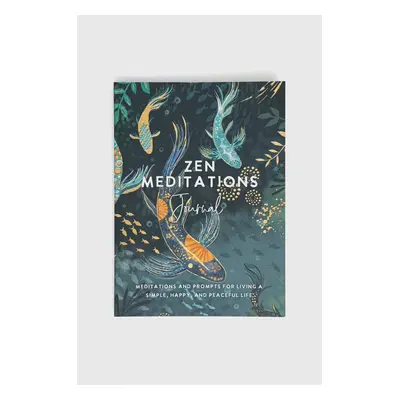 Knížka Hay House Inc Zen Meditations Journal, The Editors of Hay House