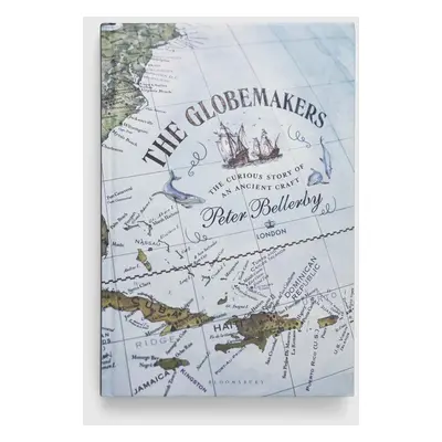 Knížka Bloomsbury Publishing PLC The Globemakers, Peter Bellerby