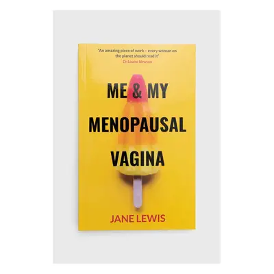 Knížka PAL Books ME & MY MENOPAUSAL VAGINA, Jane Lewis