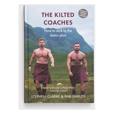 Knížka Luath Press Ltdnowa The Kilted Coaches, Stephen Clarke, Rab Shields