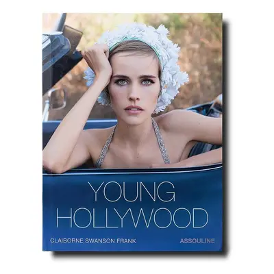 Knížka Assouline Young Hollywood by Claiborne Swanson Frank, English