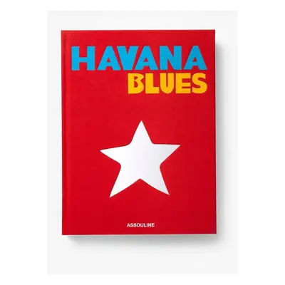 Knížka Assouline Havana Blues by Pamela Ruiz, English