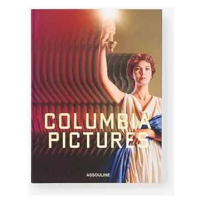 Knížka Assouline Columbia 100th Anniversary by Tom Rothman, Sam Wasson, Chris Cotonou, English