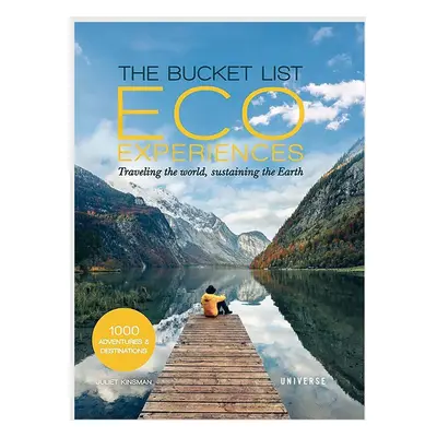 Knížka Bucket List: Eco Experiences, Juliet Kinsman