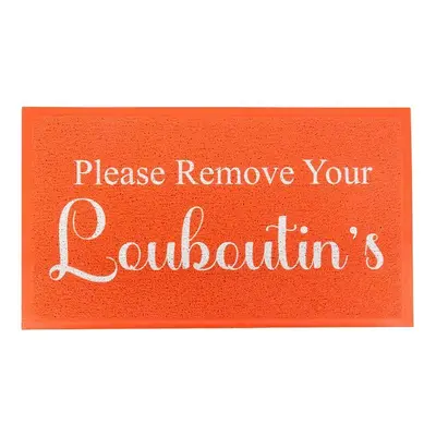 Rohož Artsy Doormats Please Remove Your Louboutins 70 x 40 cm