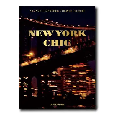 Knížka Assouline New York Chic by Armand Limnander, English