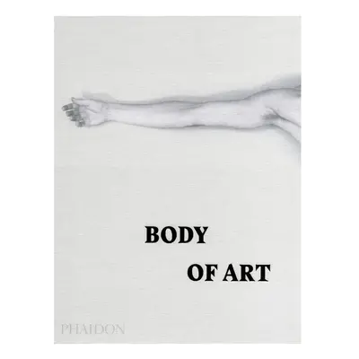 Knížka home & lifestyle Body of Art by Phaidon Editors, English