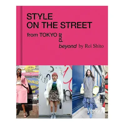 Knížka home & lifestyle Style on the Street by Rei Shito, English