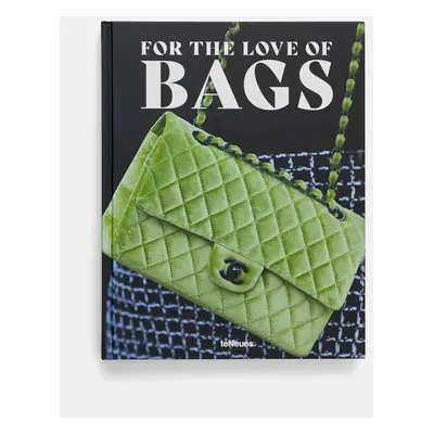 Knížka home & lifestyle For the Love of Bags by Julia Werner, Dennis Braatz, English černá barva