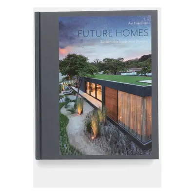 Knížka home & lifestyle Future Homes by Avi Friedman, Charles Gregoire, English šedá barva