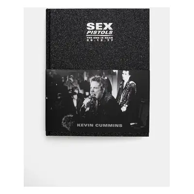 Knížka ACC Art Books Sex Pistols: The End is Near by Kevin Cummins, English více barev