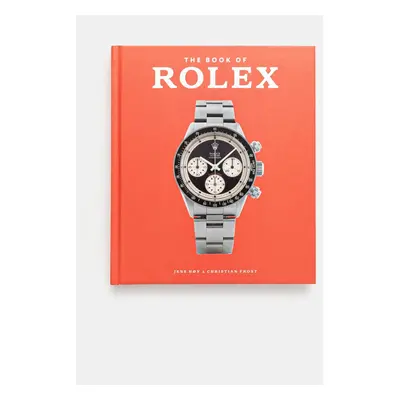 Knížka ACC Art Books Book of Rolex by Jens Hoy, Christian Frost, English více barev