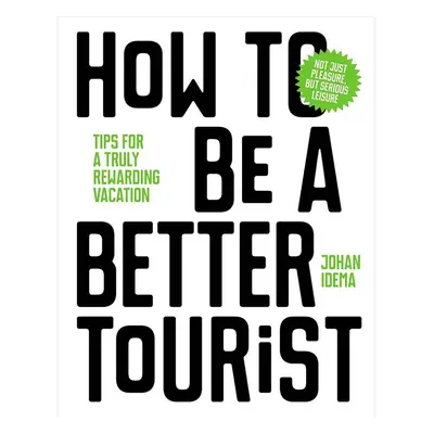 Knížka QeeBoo How to be a better Tourist by Johan Idema, English