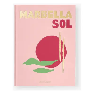 Knížka Assouline Marbella Sol by Nicholas Foulkes, English více barev