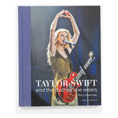 Knížka ACC Art Books Taylor Swift by Terry Newman, English více barev