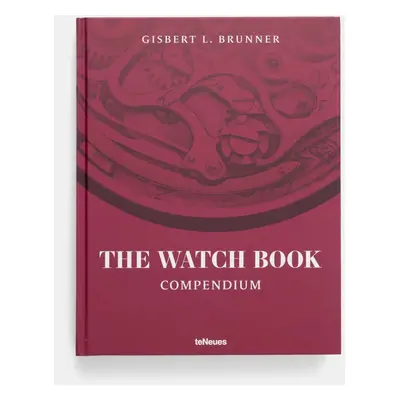 Knížka home & lifestyle The Watch Book. Compendium by Gisbert Brunner, English vínová barva