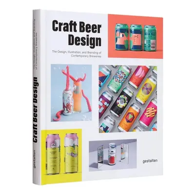 Knížka home & lifestyle Craft Beer Design, The Design, Illustration and Branding of Contemporary