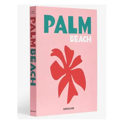 Knížka Assouline Palm Beach by Aerin Lauder, English