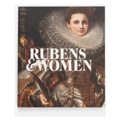 Knížka home & lifestyle Rubens and Women by Ben van Beneden, Amy Orrock, English hnědá barva