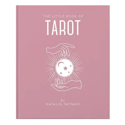 Knížka home & lifestyle The Little Book of Tarot by Katalin Patnaik, English