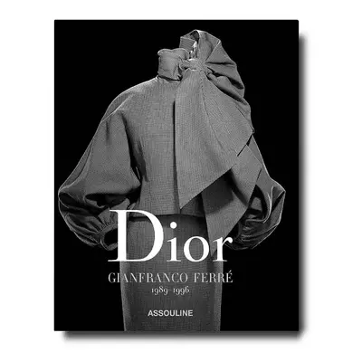 Knížka Assouline Dior by Gianfranco Ferré, English