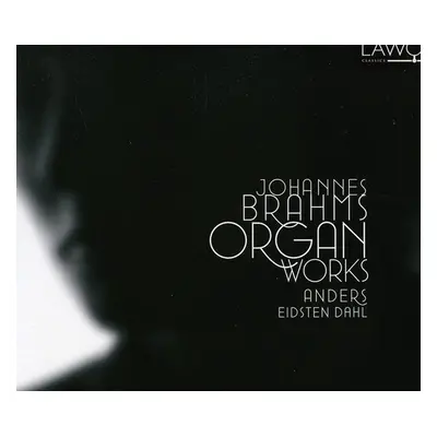 "Johannes Brahms: Organ Works" ("") (CD / Album)