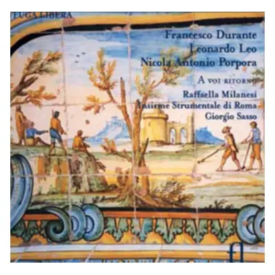 "A Voi Ritorno: Francesco Durante/Leonardo Leo/..." ("") (CD / Album)