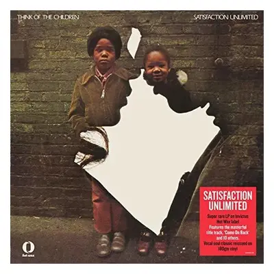 "Think of the Children" ("Satisfaction Unlimited") (Vinyl / 12" Album)