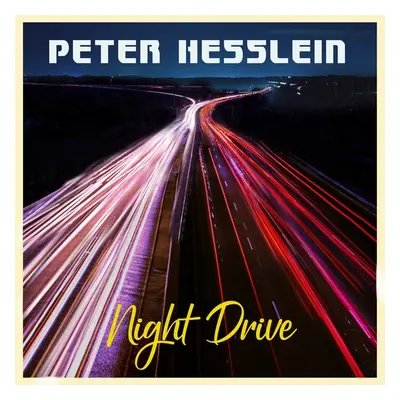 "Night Drive" ("Peter Hesslein") (CD / Album)