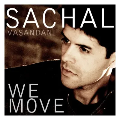 "We Move" ("Sachal Vasandani") (CD / Album)