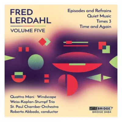 "Fred Lerdahl: Episodes and Refrains/Quiet Music/Times 3/..." ("") (CD / Album)