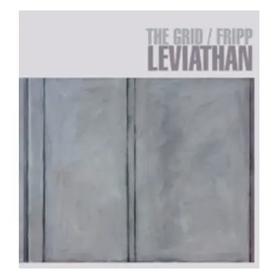 "Leviathan" ("The Grid/Fripp") (Vinyl / 12" Album)