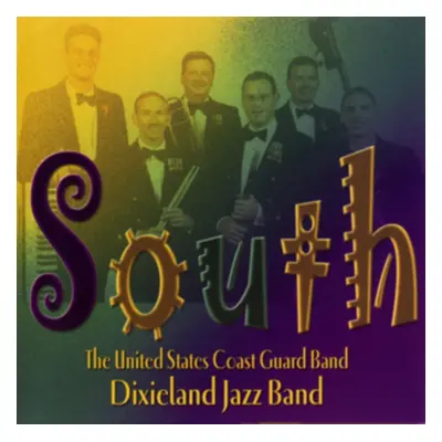 "South" ("The United States Coast Guard Dixieland Jazz Band") (CD / Album)