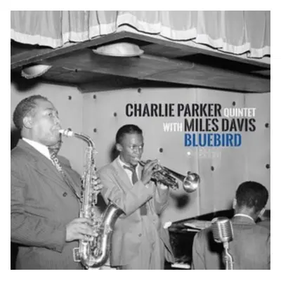 "Bluebird" ("Charlie Parker Quintet & Miles Davis") (Vinyl / 12" Album)