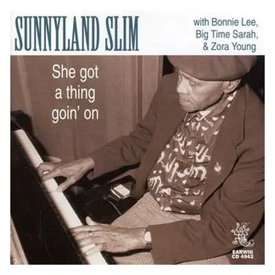 "She Got a Thing Goin' On" ("Sunnyland Slim") (CD / Album)