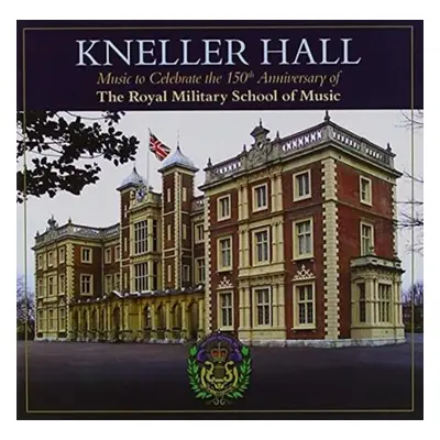 "Kneller Hall 150 Anniversary" ("") (CD / Album)