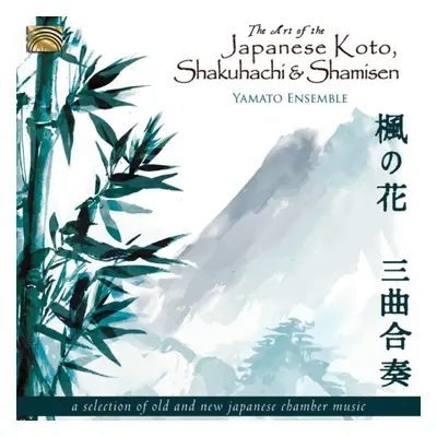 "The Art of the Japanese Koto, Shakuhachi and Shamisen" ("Yamato Ensemble") (CD / Album)