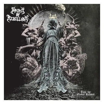 "Time for Global Refusal" ("Spirit of Rebellion") (CD / Album)