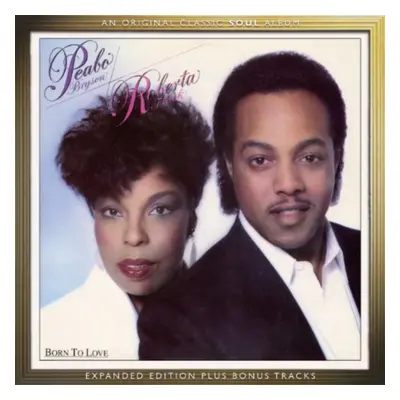 "Born to Love" ("Peabo Bryson & Roberta Flack") (CD / Album)