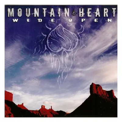 "Wide Open" ("Mountain Heart") (CD / Album)