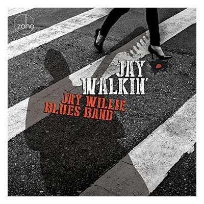 "Jay Walkin'" ("Jay Willie Blues Band") (CD / Album)