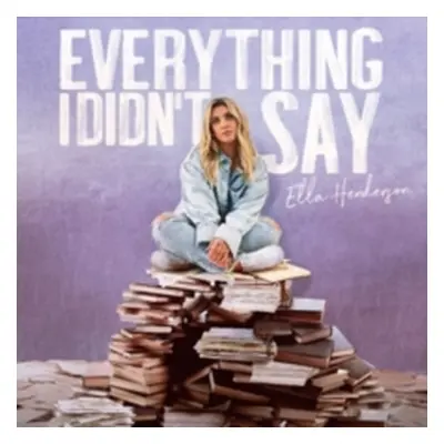 "Everything I Didn't Say" ("Ella Henderson") (CD / Album)