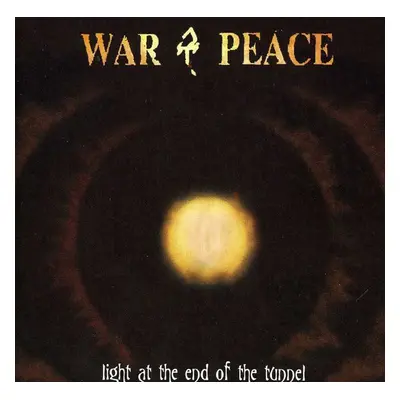 "Light at the End of the Tunnel" ("War & Peace") (CD / Album)